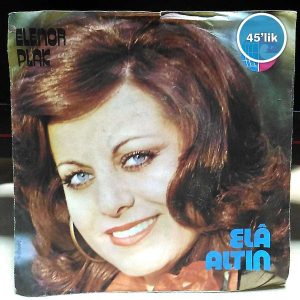 Film Müzik ELA ALTIN – Ayrılan Yollar – Bitmeyen Çile – 45lik Plak Sahhaf.Net ELA ALTIN – Ayrılan Yollar – Bitmeyen Çile – 45lik Plak Sahhaf.Net Film Müzik