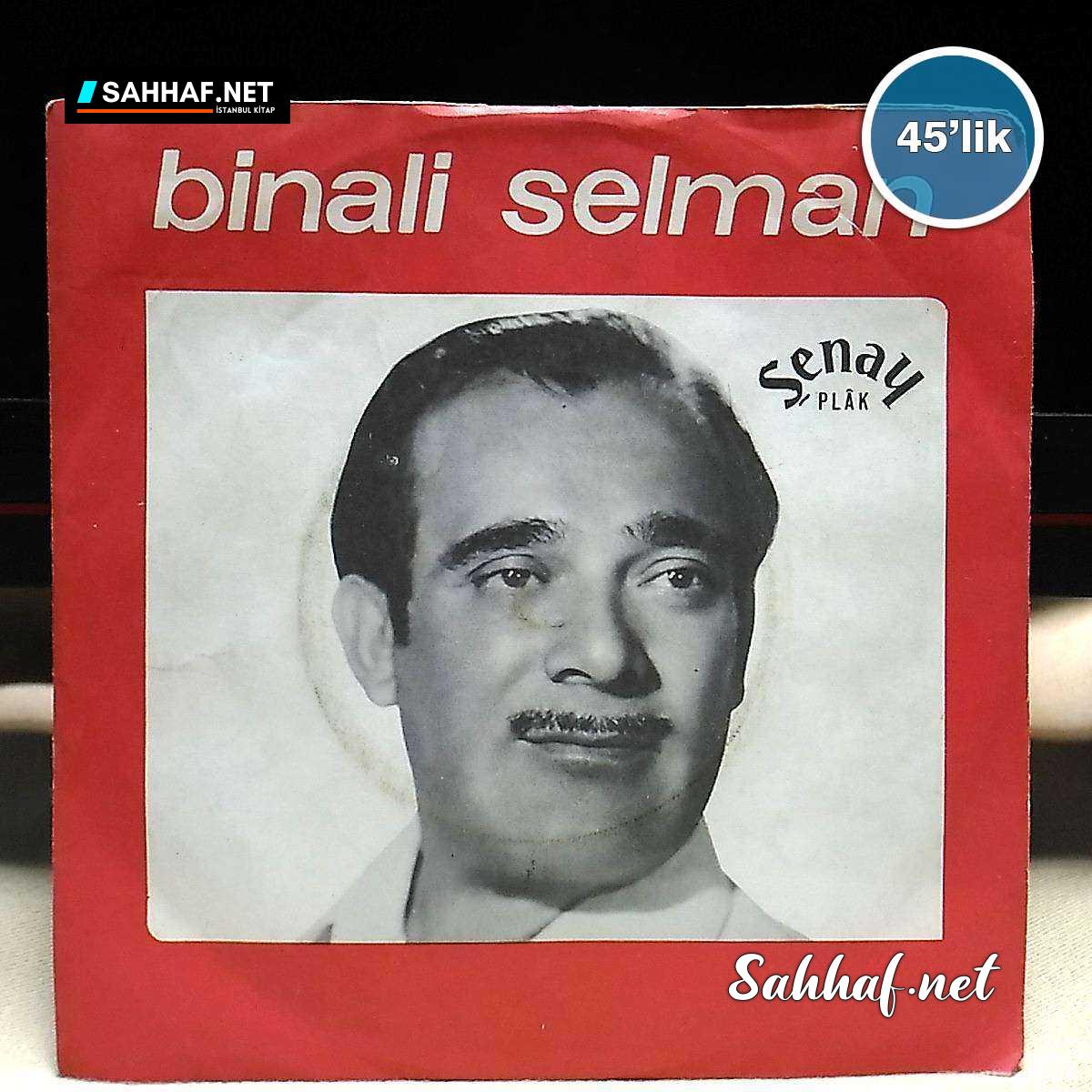 P0008 BINALI SELMAN Cecen Kizi Alucara Sallamasi 45lik Plak