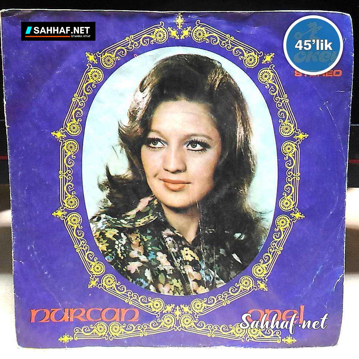 Film Müzik NURCAN OPEL – Çeşme – Gitme Ne Olur – 45lik Plak Sahhaf.Net 2 NURCAN OPEL – Çeşme – Gitme Ne Olur – 45lik Plak Sahhaf.Net Film Müzik 2