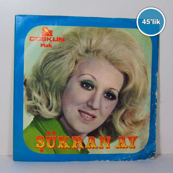 ŞÜKRAN AY - Ettiğim Emekler Gözünde Dizinde Dursun - Öyle Boş ki Şu Gönlüm - 45lik Plak 59 ŞÜKRAN AY – Ettiğim Emekler Gözünde Dizinde Dursun – Öyle Boş ki Şu Gönlüm – 45lik Plak