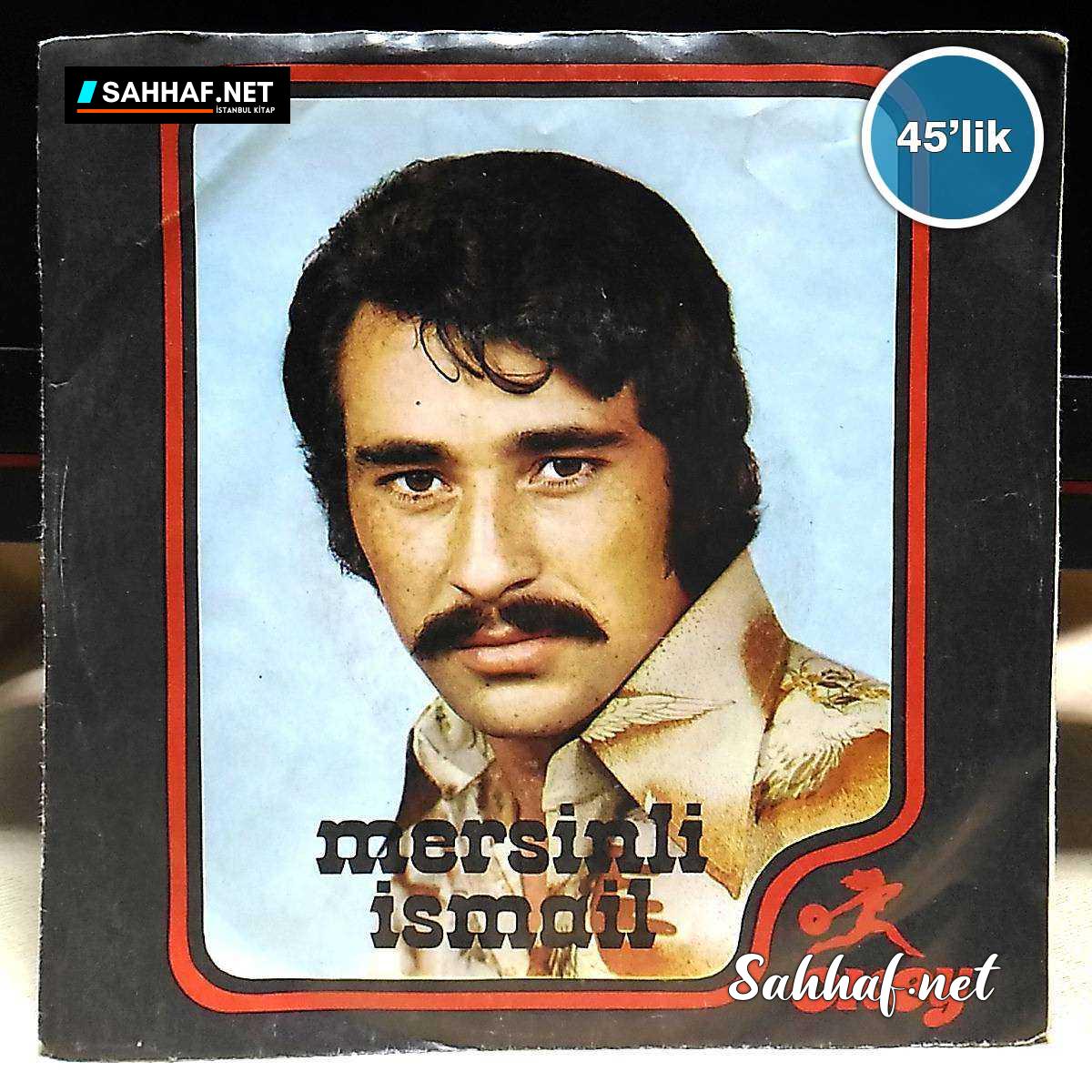 Film Müzik MERSİNLİ İSMAİL – Bir Haber Yolla (Gel Bari Bari) – Tatar Gelin – 45lik Plak Sahhaf.Net 2 MERSİNLİ İSMAİL – Bir Haber Yolla (Gel Bari Bari) – Tatar Gelin – 45lik Plak Sahhaf.Net Film Müzik 2