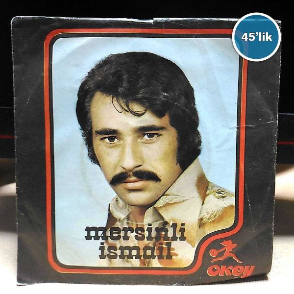 MERSİNLİ İSMAİL - Çaresizim - Yarimin Düğünü Var - 45lik Plak 26 MERSİNLİ İSMAİL – Çaresizim – Yarimin Düğünü Var – 45lik Plak