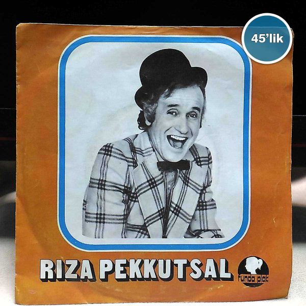 RIZA PEKKUTSAL - Sülübom (Çilli) - Yaşar Nah Yaşar - 45lik Plak 52 RIZA PEKKUTSAL – Sülübom (Çilli) – Yaşar Nah Yaşar – 45lik Plak
