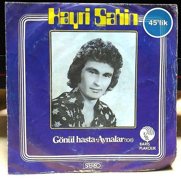 Film Müzik HAYRİ ŞAHİN – Aynalar – Gönül Hasta – 45lik Plak Sahhaf.Net HAYRİ ŞAHİN – Aynalar – Gönül Hasta – 45lik Plak Sahhaf.Net Film Müzik
