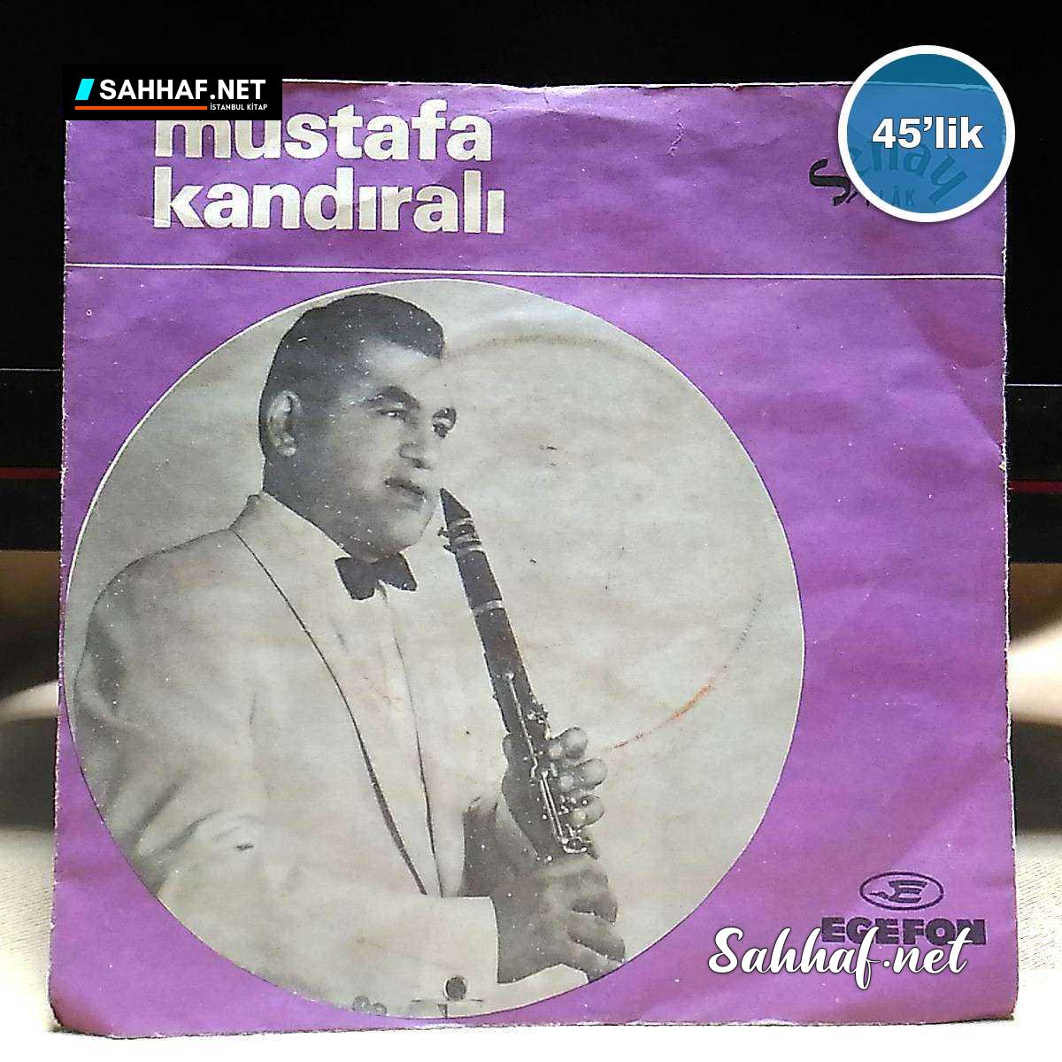 MUSTAFA KANDIRALI – Ada Çiftetellisi – Tulu Oyun Havası – 45lik Plak Sahhaf.Net Film Müzik