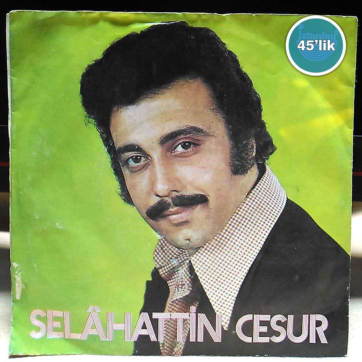 SELAHATTİN CESUR - Dertli Kullar - Yağmur Duası mı Ettin Gözlerime - 45lik Plak 1 SELAHATTİN CESUR - Dertli Kullar - Yağmur Duası mı Ettin Gözlerime - 45lik Plak