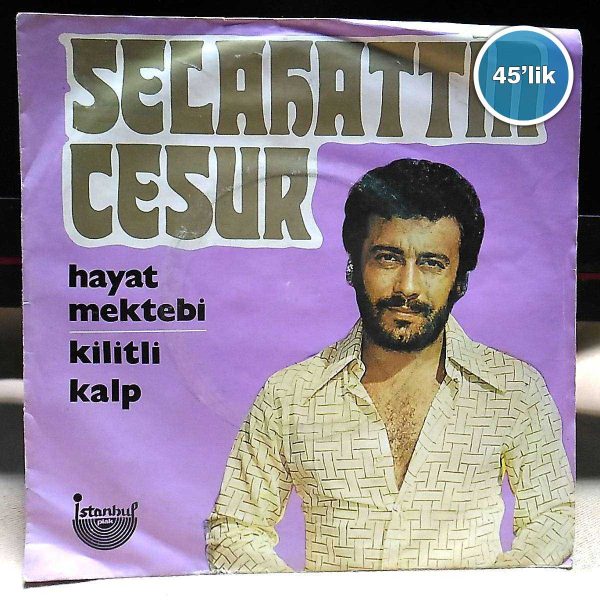 SELAHATTİN CESUR - Hayat Mektebi - Kilitli Kalp - 45lik Plak 56 SELAHATTİN CESUR – Hayat Mektebi – Kilitli Kalp – 45lik Plak