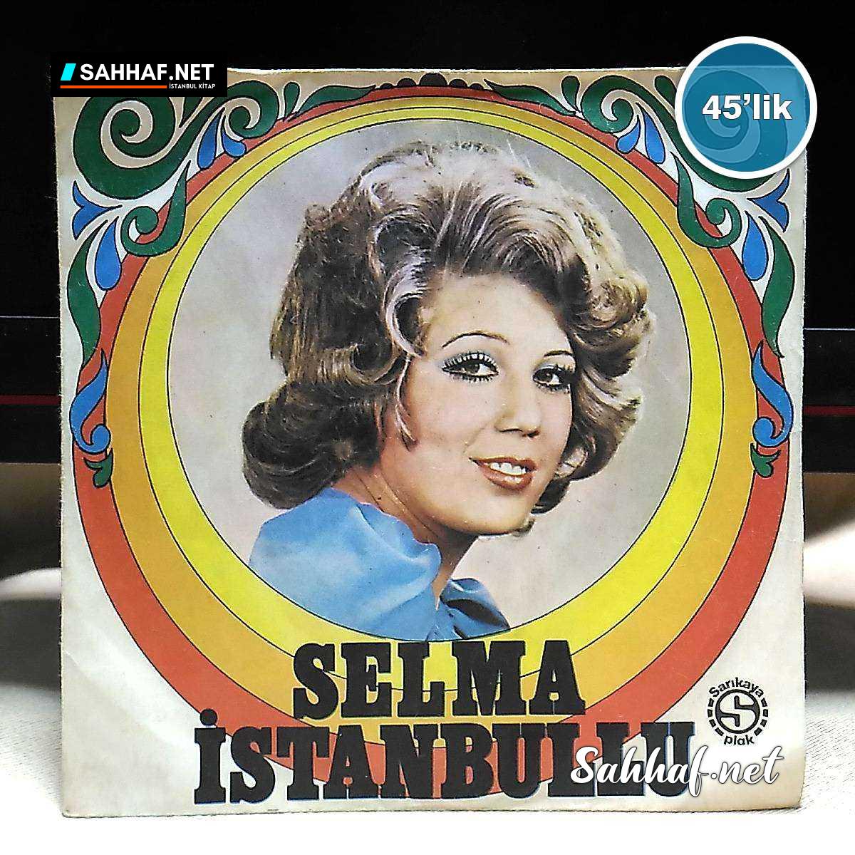 Film Müzik SELMA İSTANBULLU – Yine Seni Seveceğim – Sen Gelsen Ne Olur – 45lik Plak Sahhaf.Net 2 SELMA İSTANBULLU – Yine Seni Seveceğim – Sen Gelsen Ne Olur – 45lik Plak Sahhaf.Net Film Müzik 2