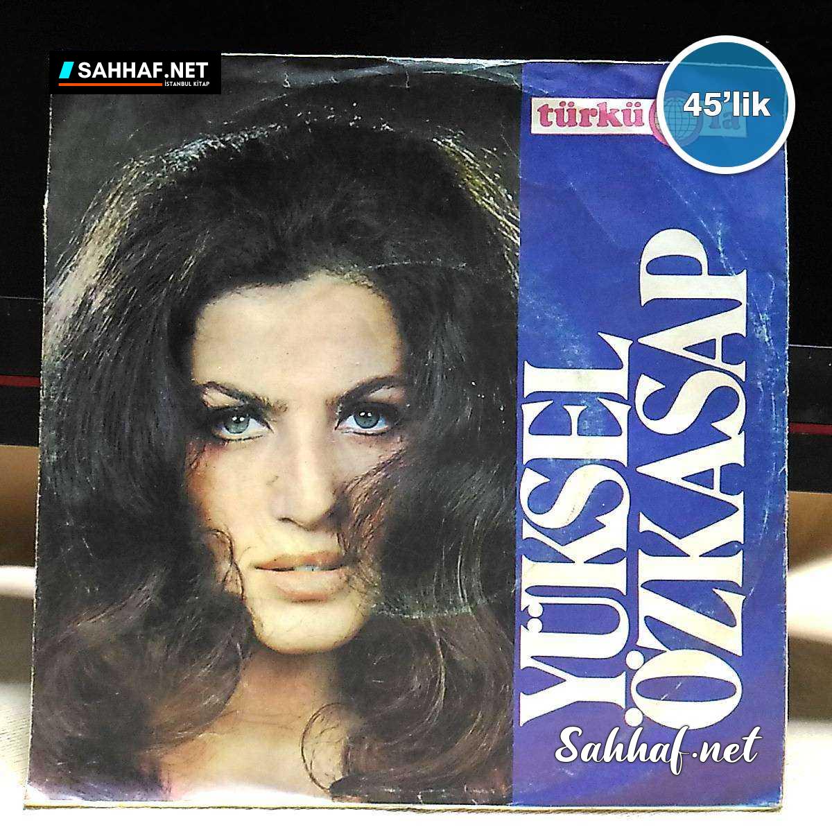 Film Müzik YÜKSEL ÖZKASAP – Almanya’da Ölenler – Ben mi İcat Ettim Seveni Sevileni – 45lik Plak Sahhaf.Net 2 YÜKSEL ÖZKASAP – Almanya’da Ölenler – Ben mi İcat Ettim Seveni Sevileni – 45lik Plak Sahhaf.Net Film Müzik 2