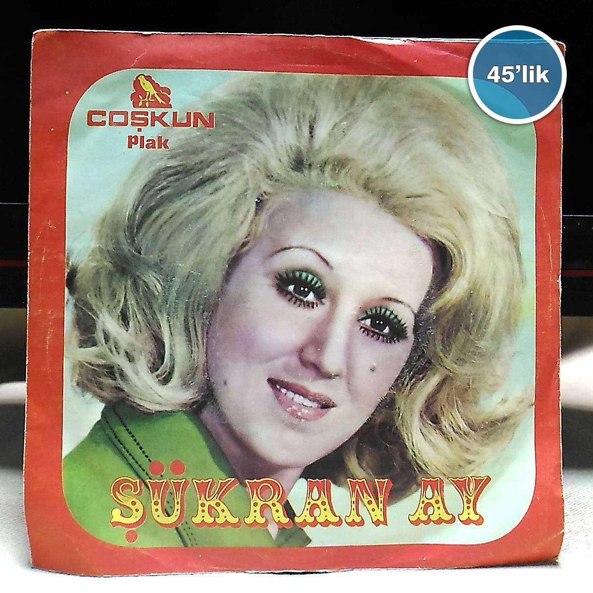 ŞÜKRAN AY - Sen Evlisin Ben Bekar - Kör Talih - 45lik Plak 1 ŞÜKRAN AY - Sen Evlisin Ben Bekar - Kör Talih - 45lik Plak