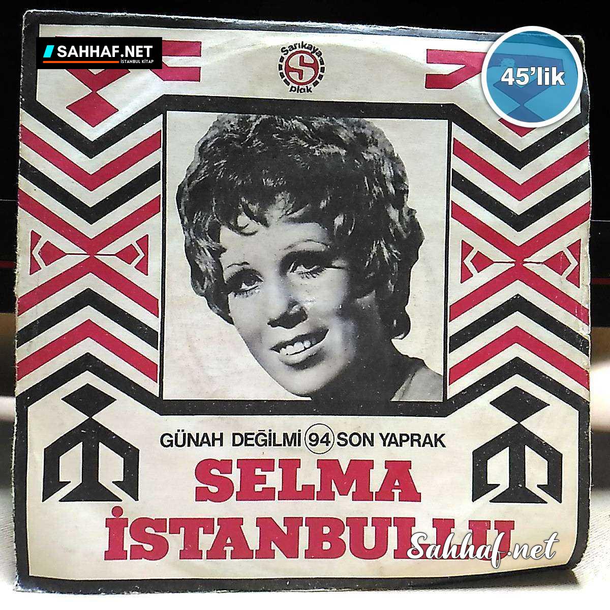 Film Müzik SELMA İSTANBULLU – Maziyi Unuttun mu – Yarab Al Canımı – 45lik Plak Sahhaf.Net 2 SELMA İSTANBULLU – Maziyi Unuttun mu – Yarab Al Canımı – 45lik Plak Sahhaf.Net Film Müzik 2