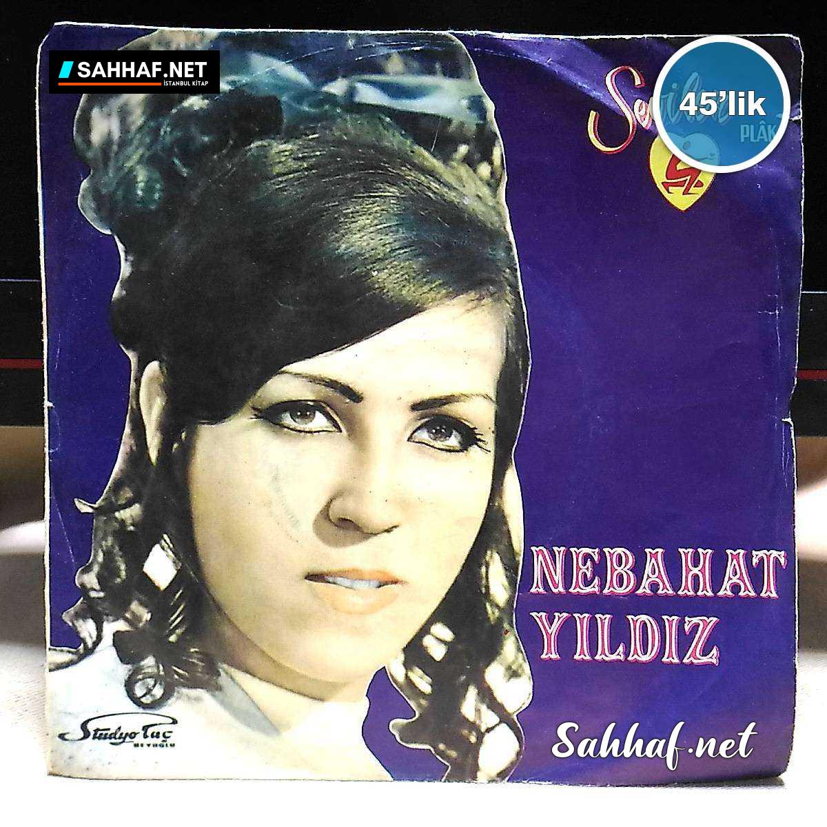 Film Müzik NEBAHAT YILDIZ – Yaşımız Geldi Kırka – Böyle Gelmiş Böyle Gider – 45lik Plak Sahhaf.Net 2 NEBAHAT YILDIZ – Yaşımız Geldi Kırka – Böyle Gelmiş Böyle Gider – 45lik Plak Sahhaf.Net Film Müzik 2