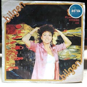 BİLGEN BENGÜ - Biliyorsun Susuyorsun - Dik Kalbimde Yarayı - 45lik Plak