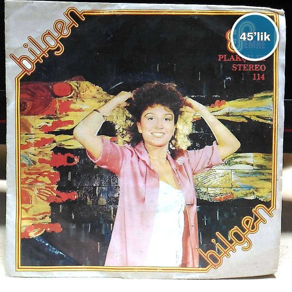 BİLGEN BENGÜ - Biliyorsun Susuyorsun - Dik Kalbimde Yarayı - 45lik Plak 57 BİLGEN BENGÜ – Biliyorsun Susuyorsun – Dik Kalbimde Yarayı – 45lik Plak