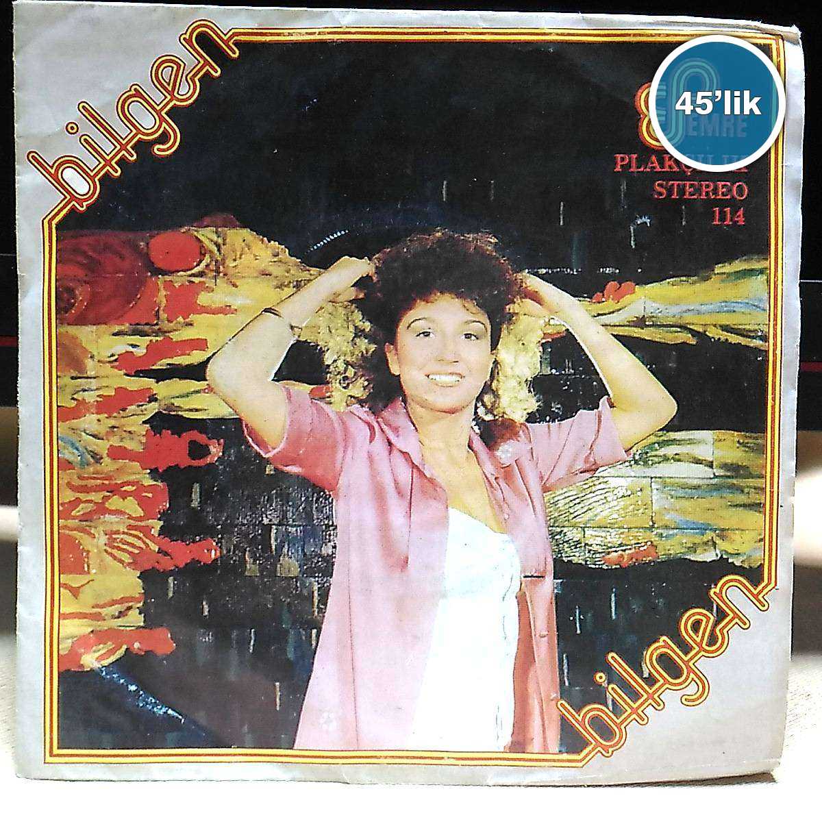 BİLGEN BENGÜ - Biliyorsun Susuyorsun - Dik Kalbimde Yarayı - 45lik Plak 1 BİLGEN BENGÜ - Biliyorsun Susuyorsun - Dik Kalbimde Yarayı - 45lik Plak