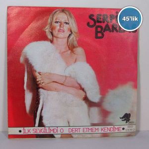 Film Müzik SERPİL BARLAS – Dert Etmem Kendime – İlk Sevgilimdi O – 45lik Plak Sahhaf.Net SERPİL BARLAS – Dert Etmem Kendime – İlk Sevgilimdi O – 45lik Plak Sahhaf.Net Film Müzik