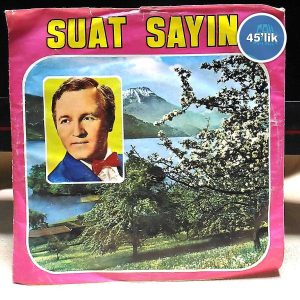 SUAT SAYIN - Tuzak - Bir Avuç Toprak - 45lik Plak