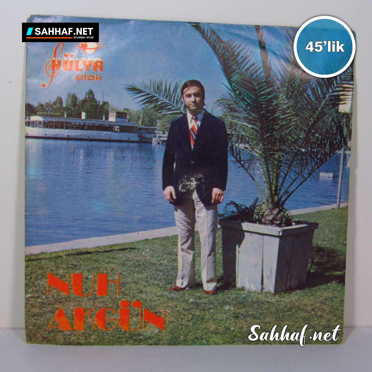 Film Müzik NUH AKGÜN – Göle Gidelim Göle – Sen Sevdiğim Sen – 45lik Plak Sahhaf.Net 2 NUH AKGÜN – Göle Gidelim Göle – Sen Sevdiğim Sen – 45lik Plak Sahhaf.Net Film Müzik 2