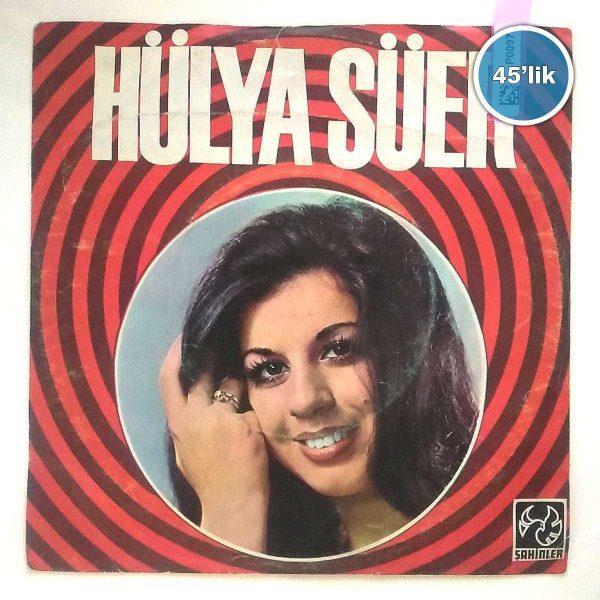 HÜLYA SÜER – Dağlar – Dılo Dılo Yaylalar – 45lik Plak Sahhaf.Net Film Müzik