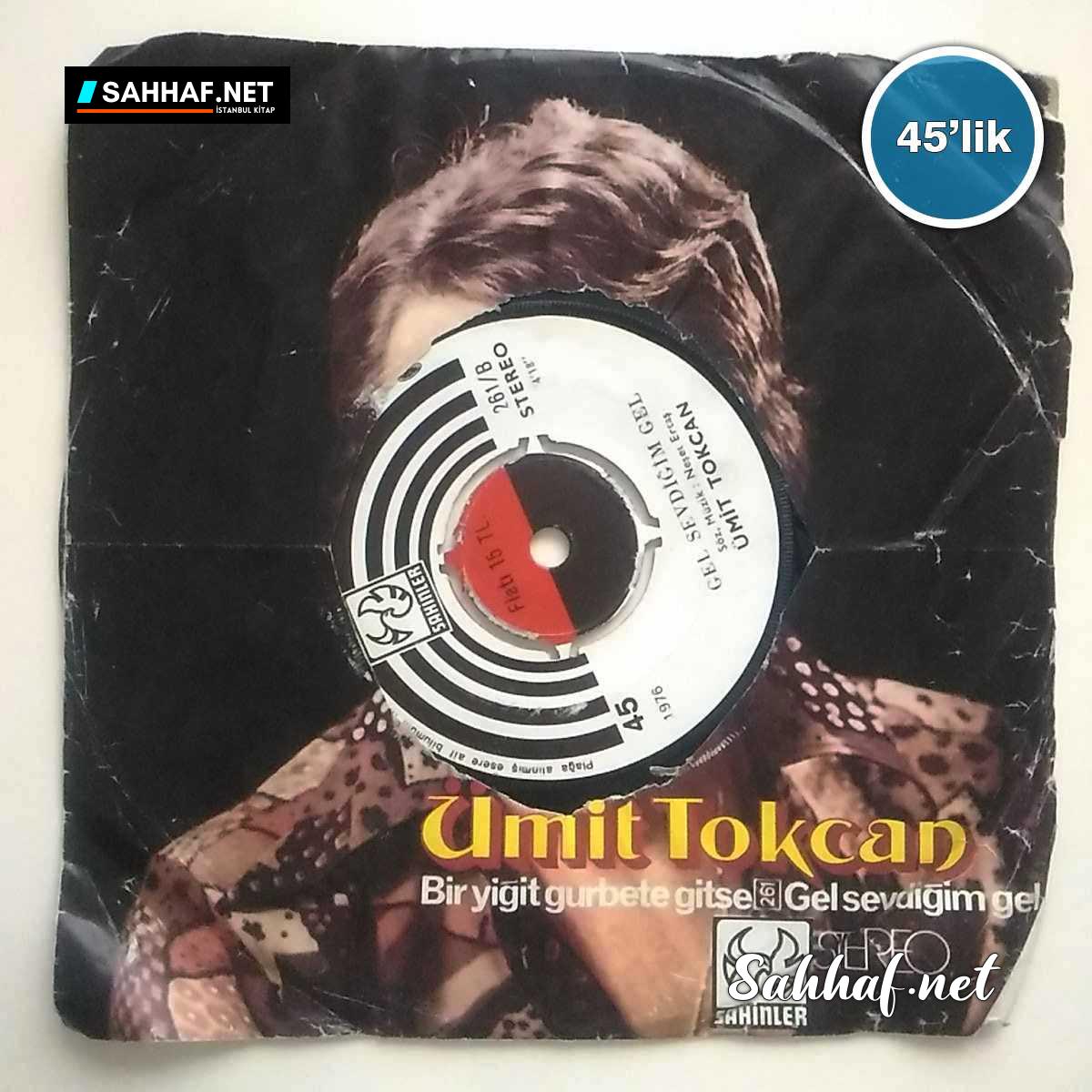 Film Müzik ÜMİT TOKCAN – Bir Yiğit Gurbete Gitse – Gel Sevdiğim Gel – 45lik Plak Sahhaf.Net 2 ÜMİT TOKCAN – Bir Yiğit Gurbete Gitse – Gel Sevdiğim Gel – 45lik Plak Sahhaf.Net Film Müzik 2