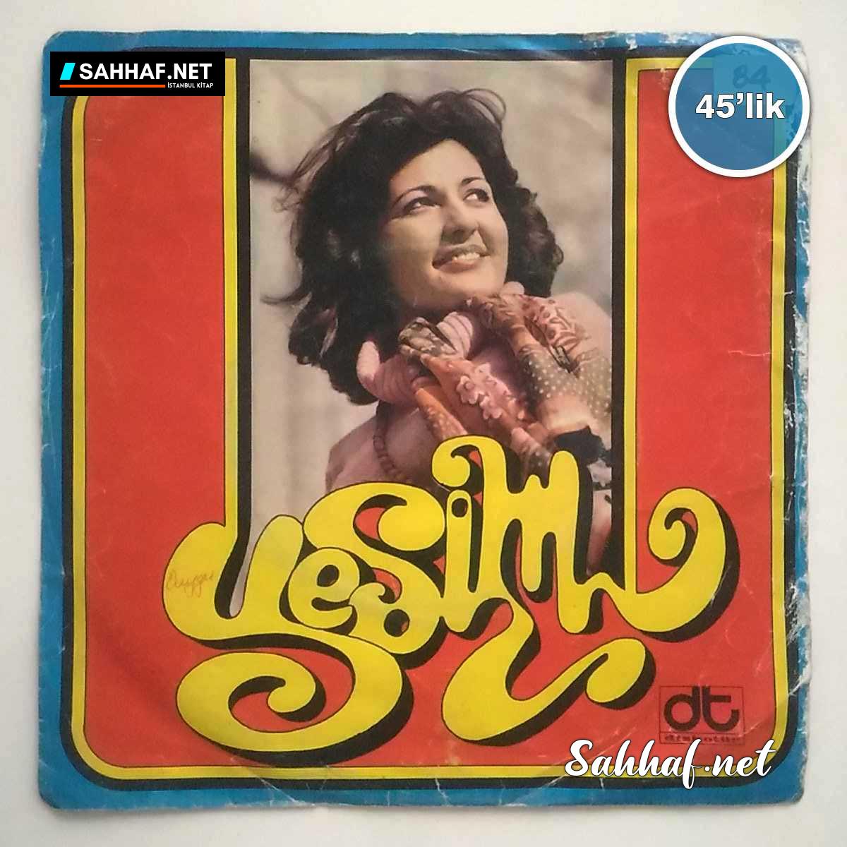 Film Müzik YEŞİM – Hani Hani – Aşkın Ömrü Var mı – 45lik Plak Sahhaf.Net 2 YEŞİM – Hani Hani – Aşkın Ömrü Var mı – 45lik Plak Sahhaf.Net Film Müzik 2