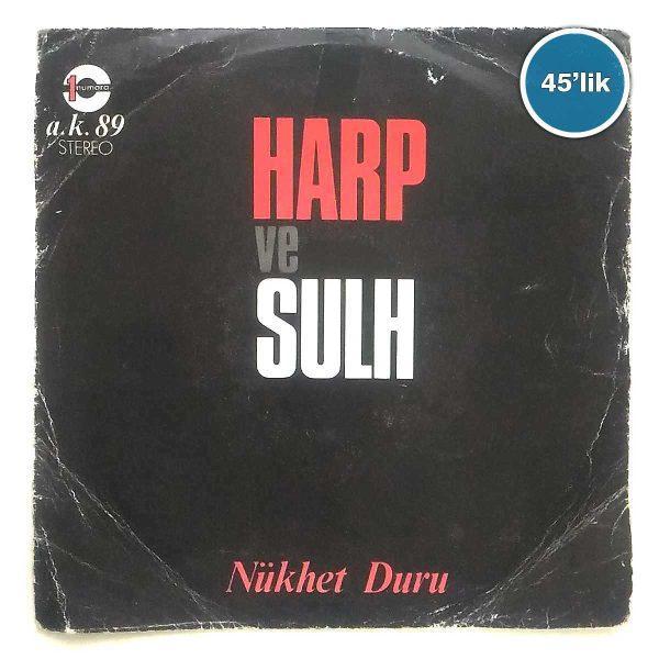 Film Müzik NÜKHET DURU – Harp ve Sulh – Bir İnsan Doğdu – 45lik Plak Sahhaf.Net NÜKHET DURU – Harp ve Sulh – Bir İnsan Doğdu – 45lik Plak Sahhaf.Net Film Müzik