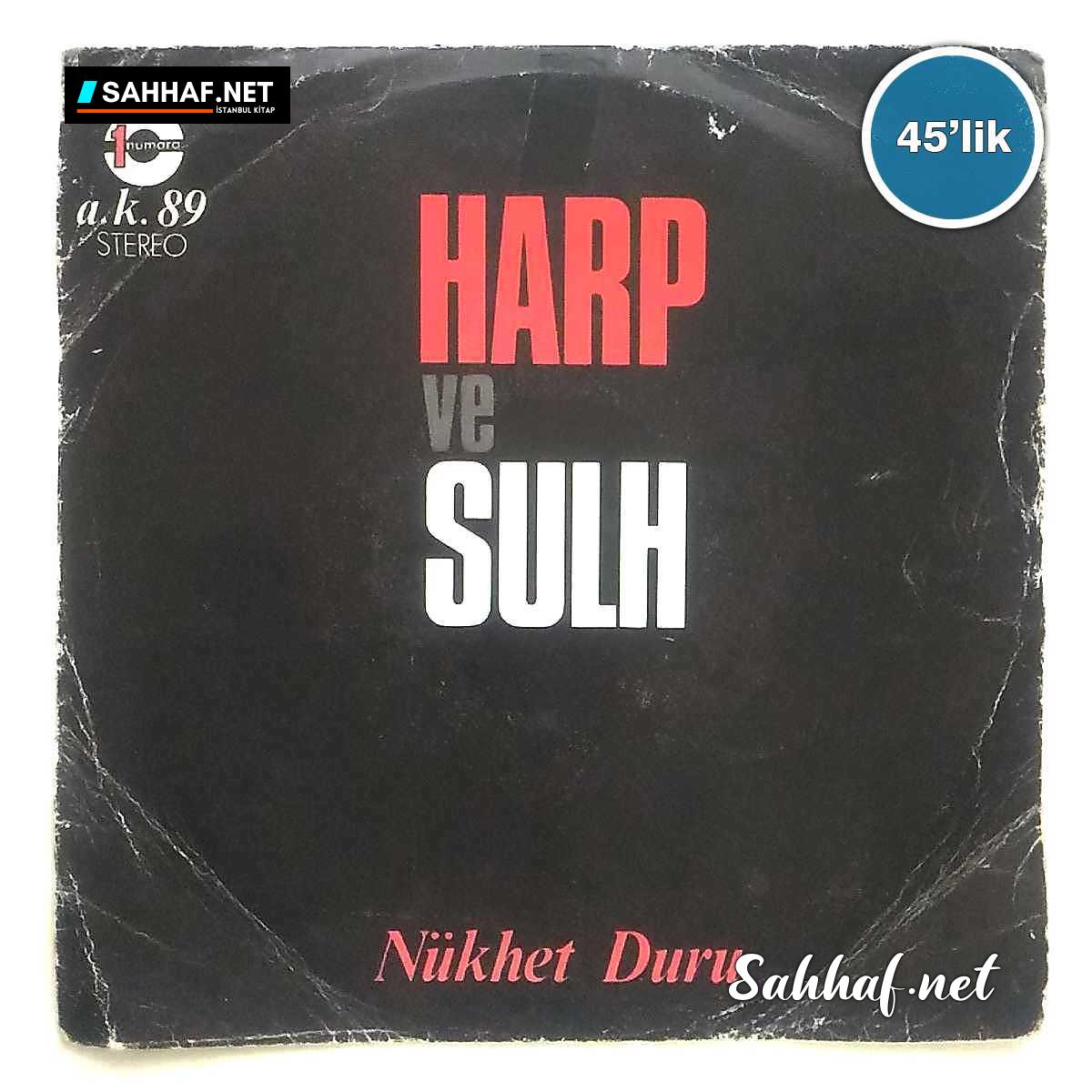 Film Müzik NÜKHET DURU – Harp ve Sulh – Bir İnsan Doğdu – 45lik Plak Sahhaf.Net 2 NÜKHET DURU – Harp ve Sulh – Bir İnsan Doğdu – 45lik Plak Sahhaf.Net Film Müzik 2