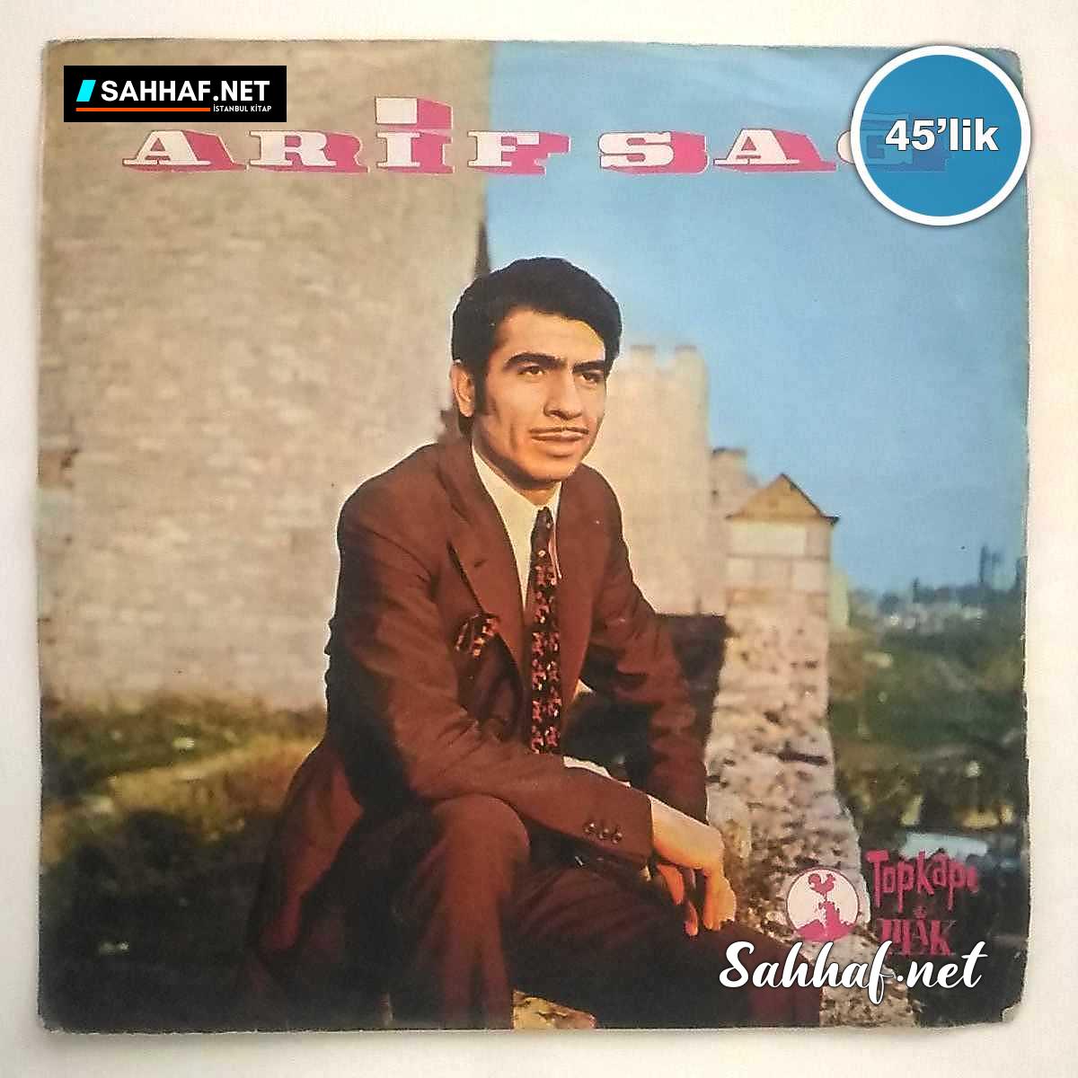 P0109 ARIF SAG Kotu Kader Ben Ne Bicim Serseriyim 45lik Plak