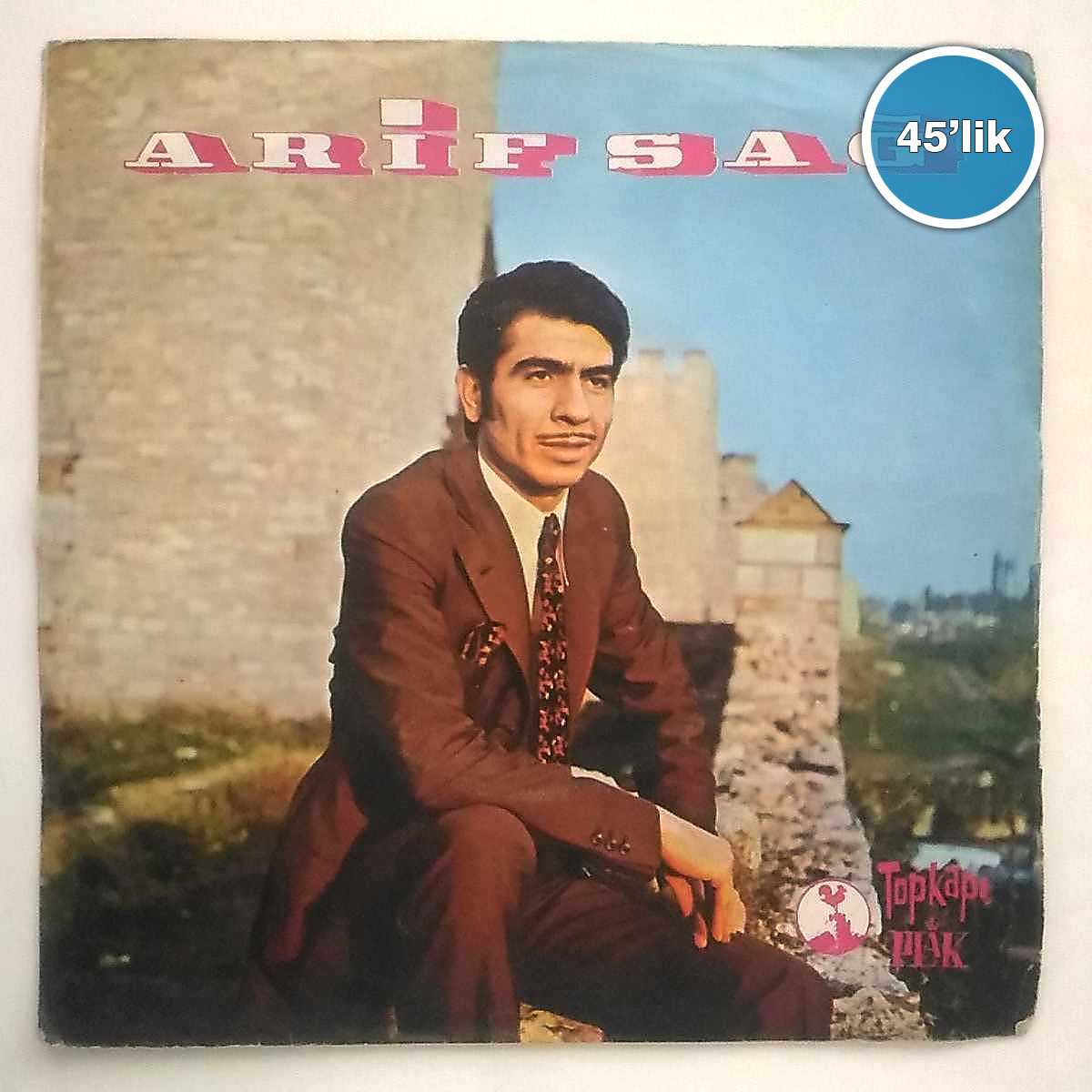 ARİF SAĞ - Kötü Kader - Ben Ne Biçim Serseriyim - 45lik Plak 1 ARİF SAĞ - Kötü Kader - Ben Ne Biçim Serseriyim - 45lik Plak