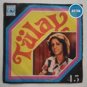 TÜLAY - Dünyam Karardı - Aşk Bize Yasak - 45lik Plak
