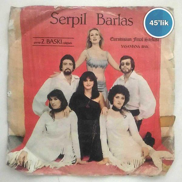 SERPİL BARLAS – Yaşamana Bak – Yaşamana Bak – 45lik Plak Sahhaf.Net Film Müzik 2
