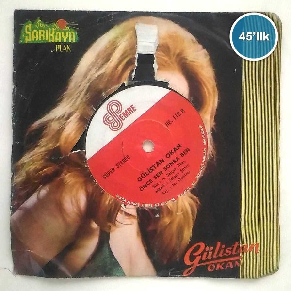 GÜLİSTAN OKAN - Ayrılık Çanları - Önce Sen Sonra Ben - 45lik Plak 43 GÜLİSTAN OKAN – Ayrılık Çanları – Önce Sen Sonra Ben – 45lik Plak