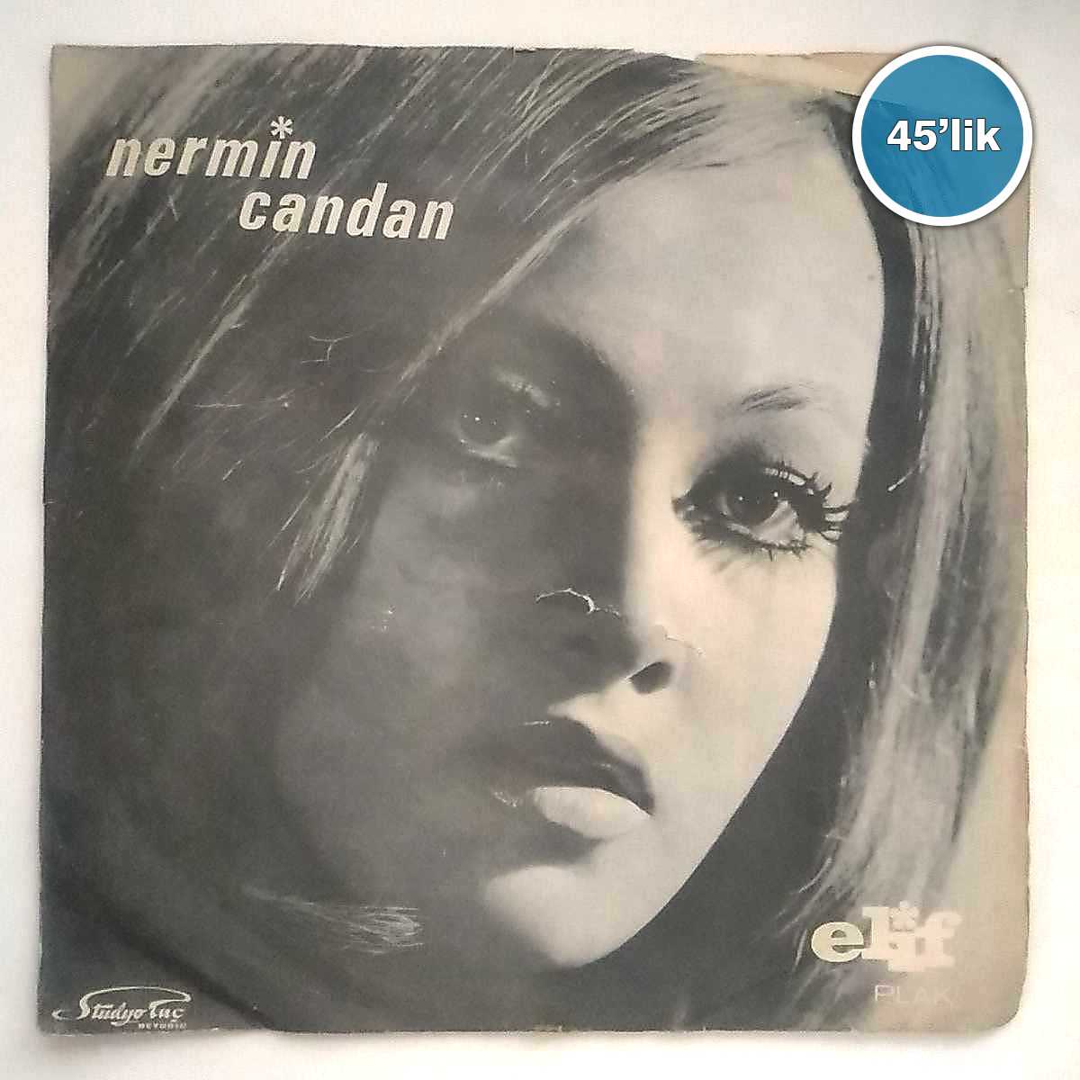 NERMİN CANDAN - Canımın İçi - Canımın İçi (Hayatım Bu) - 45lik Plak 1 NERMİN CANDAN - Canımın İçi - Canımın İçi (Hayatım Bu) - 45lik Plak