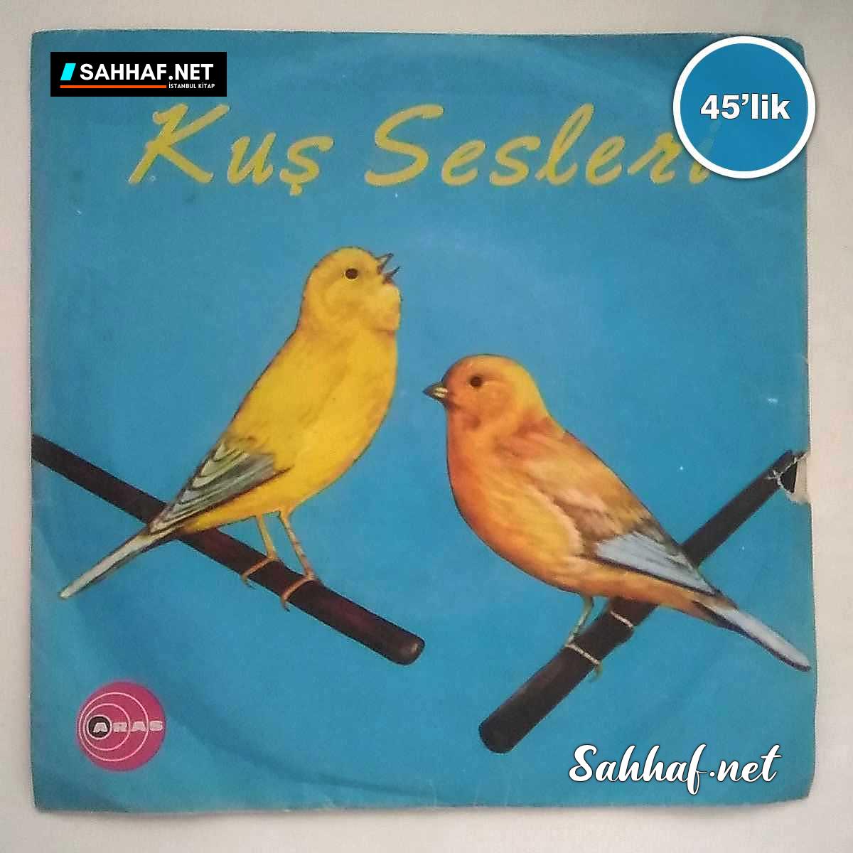 Film Müzik KUŞ SESLERİ – Kanarya Sesi – Kanarya Sesi – 45lik Plak Sahhaf.Net 2 KUŞ SESLERİ – Kanarya Sesi – Kanarya Sesi – 45lik Plak Sahhaf.Net Film Müzik 2