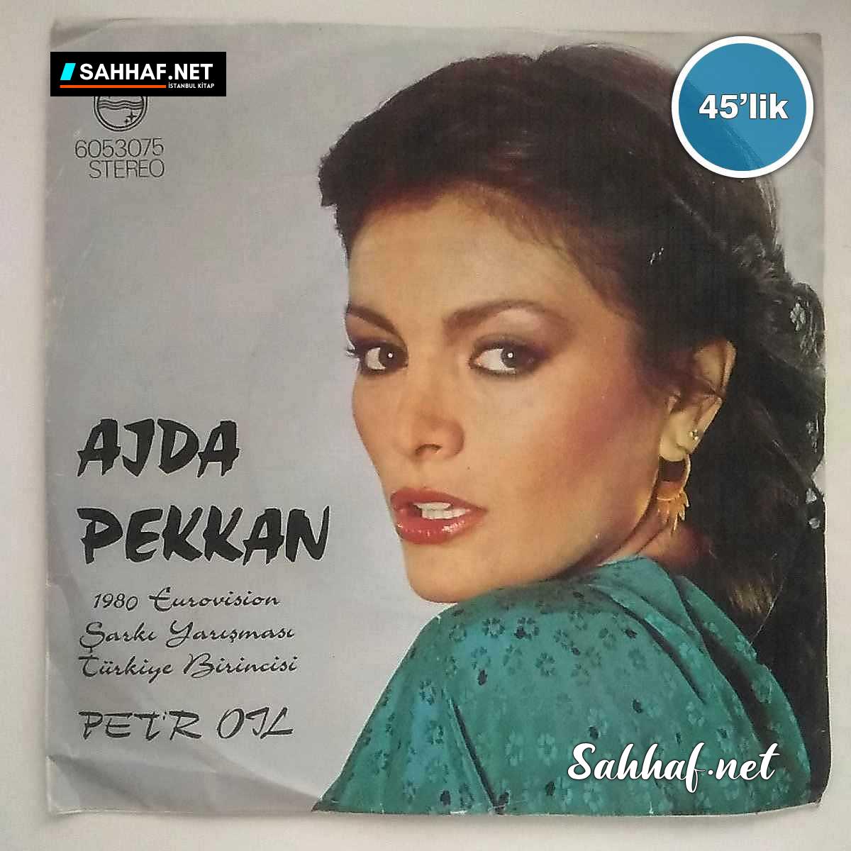 AJDA PEKKAN - Petrol - Loving On Petrol - 45lik Plak 1 AJDA PEKKAN - Petrol - Loving On Petrol - 45lik Plak