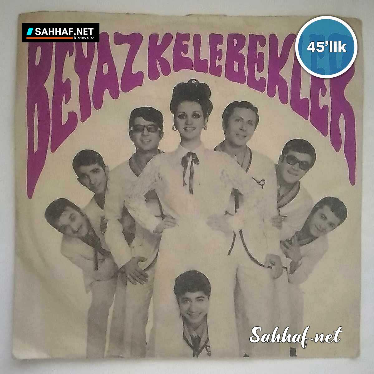 Film Müzik BEYAZ KELEBEKLER – Benim de Bir Canım Yok mu – Emmioğlu – 45lik Plak Sahhaf.Net 2 BEYAZ KELEBEKLER – Benim de Bir Canım Yok mu – Emmioğlu – 45lik Plak Sahhaf.Net Film Müzik 2