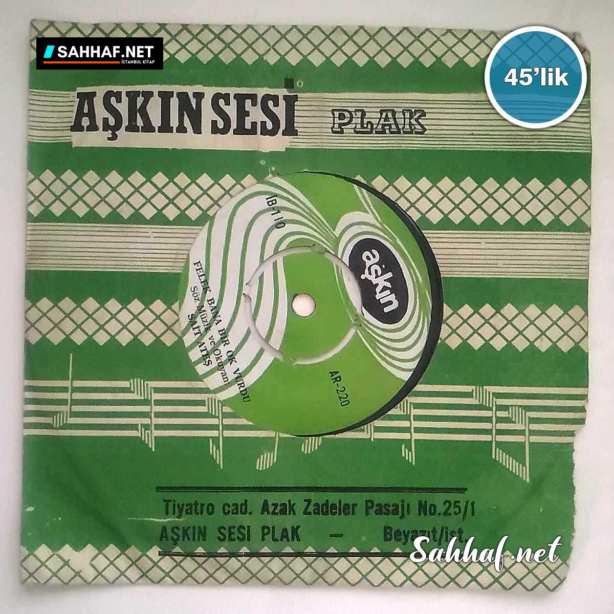 Film Müzik SAİT ATEŞ – Güzel Olan Sadık Olur Sözüne – Felek Bana Bir Ok Vurdu – 45lik Plak Sahhaf.Net 2 SAİT ATEŞ – Güzel Olan Sadık Olur Sözüne – Felek Bana Bir Ok Vurdu – 45lik Plak Sahhaf.Net Film Müzik 2