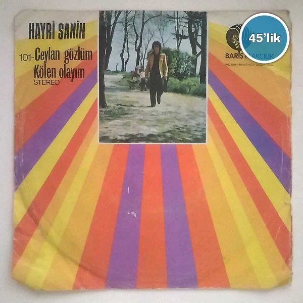 HAYRİ ŞAHİN - Ceylan Gözlüm - Kölen Olayım - 45lik Plak 51 HAYRİ ŞAHİN – Ceylan Gözlüm – Kölen Olayım – 45lik Plak