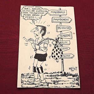 MESUT YAVUZ İMZALI ORİJİNAL KARİKATÜR 11x18