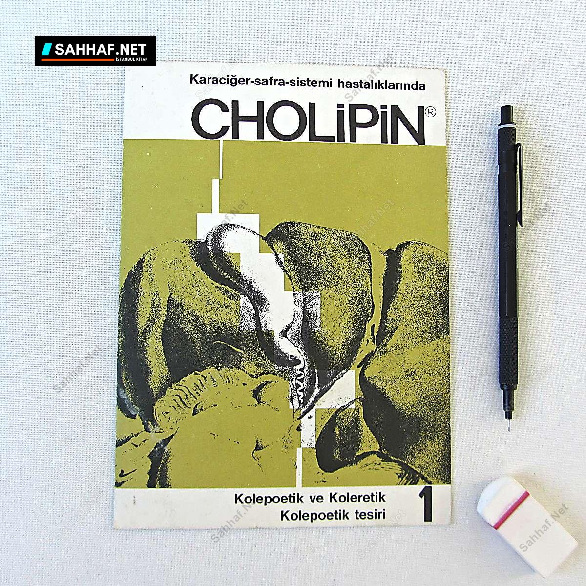 CHOLİPİN İLAÇ BROŞÜRÜ 1 CHOLİPİN İLAÇ BROŞÜRÜ