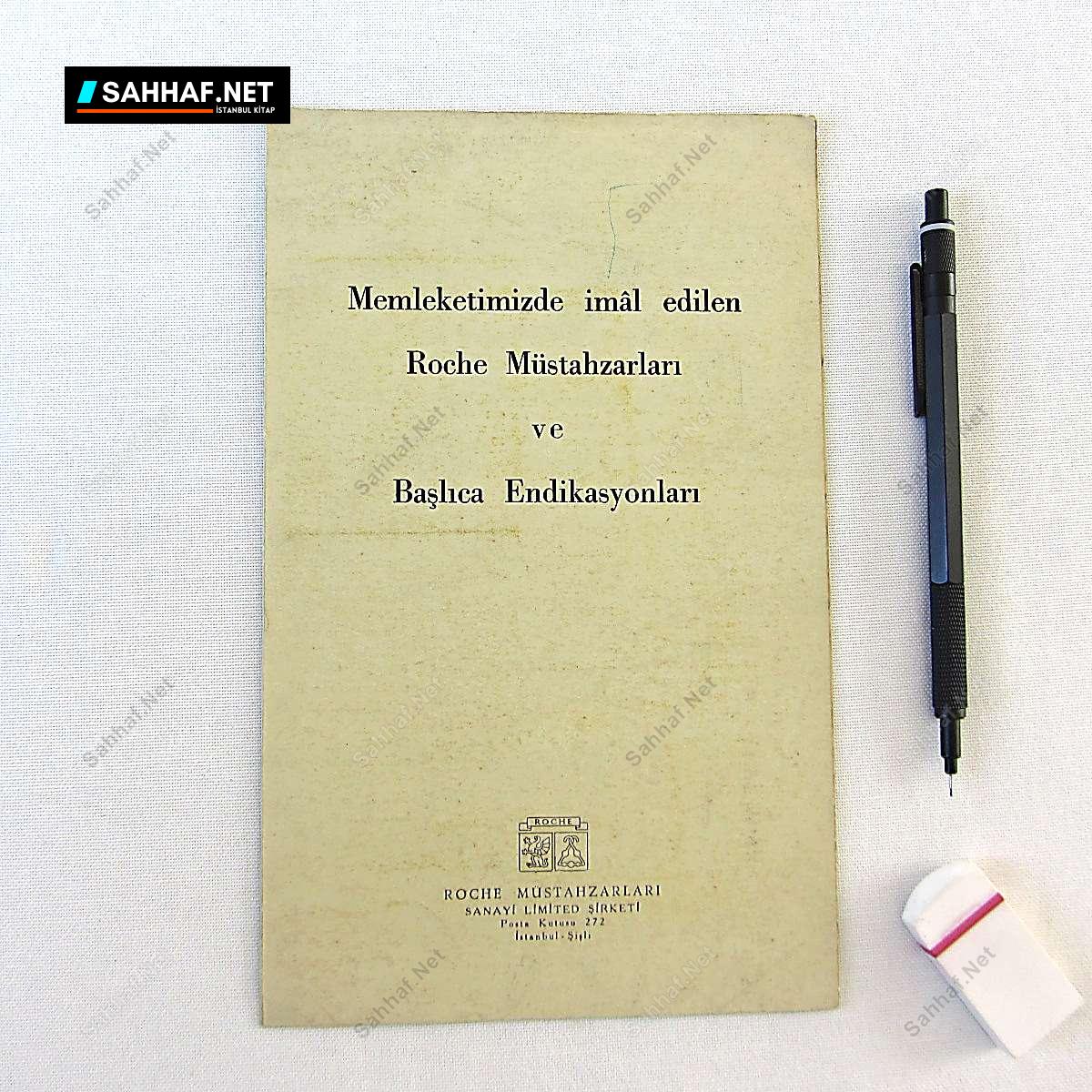 MEMLEKETİMİZDE İMAL EDİLEN ROCHE MÜSTAHZARLARI VE BAŞLICA ENDİKASYONLARI