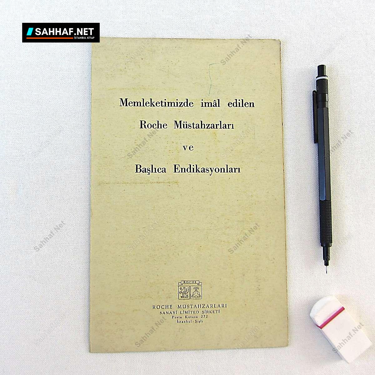 MEMLEKETİMİZDE İMAL EDİLEN ROCHE MÜSTAHZARLARI VE BAŞLICA ENDİKASYONLARI 1 MEMLEKETİMİZDE İMAL EDİLEN ROCHE MÜSTAHZARLARI VE BAŞLICA ENDİKASYONLARI