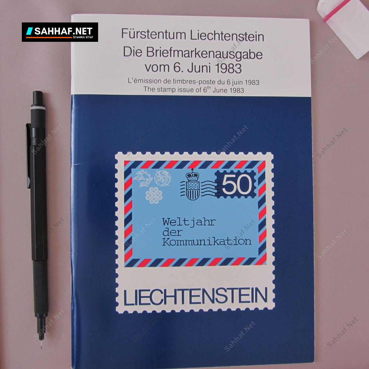 FÜRSTENTUM LIECHTENSTEIN DIE BRIEFMARKENAUSGABE VOM 6.JUNI 1983 1 FÜRSTENTUM LIECHTENSTEIN DIE BRIEFMARKENAUSGABE VOM 6.JUNI 1983