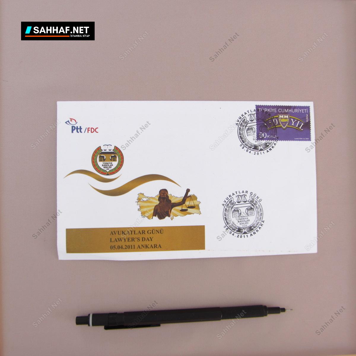 AVUKATLAR GÜNÜ İLK GÜN ZARFI 2011 1 AVUKATLAR GÜNÜ İLK GÜN ZARFI 2011