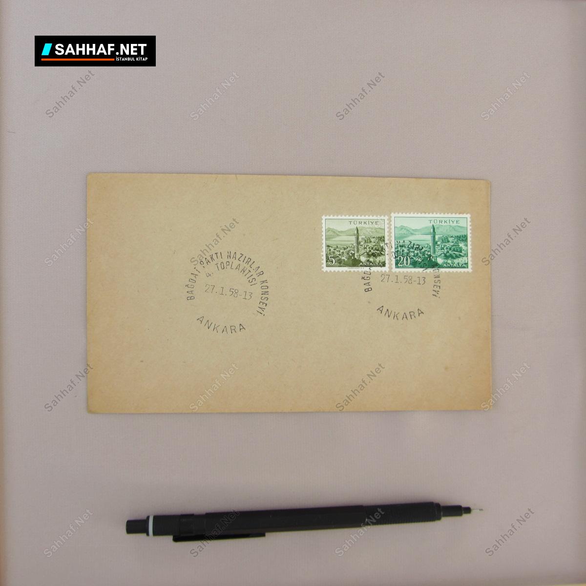 BAĞDAT PAKTI NAZIRLAR KONSEYİ 4.TOPLANTISI İLK GÜN ZARF 1 BAĞDAT PAKTI NAZIRLAR KONSEYİ 4.TOPLANTISI İLK GÜN ZARF