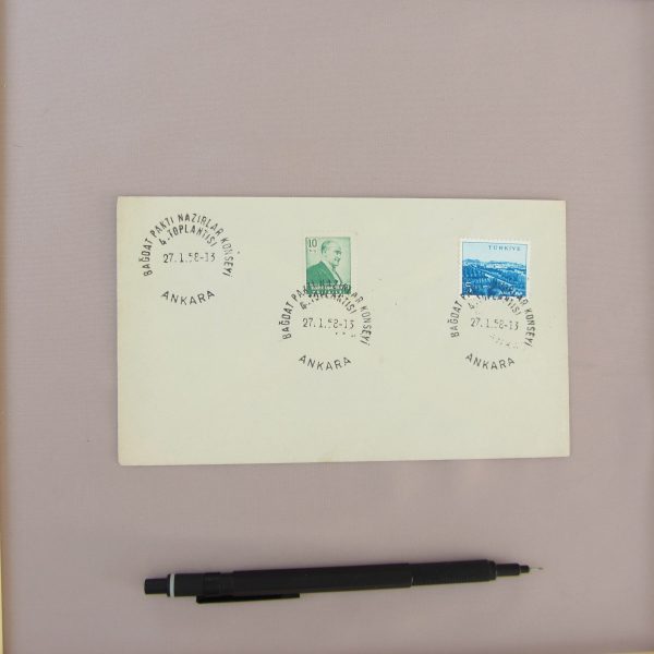 BAĞDAT PAKTI NAZIRLAR KONSEYİ 4. TOPLANTISI İLK GÜN ZARF 51 BAĞDAT PAKTI NAZIRLAR KONSEYİ 4. TOPLANTISI İLK GÜN ZARF