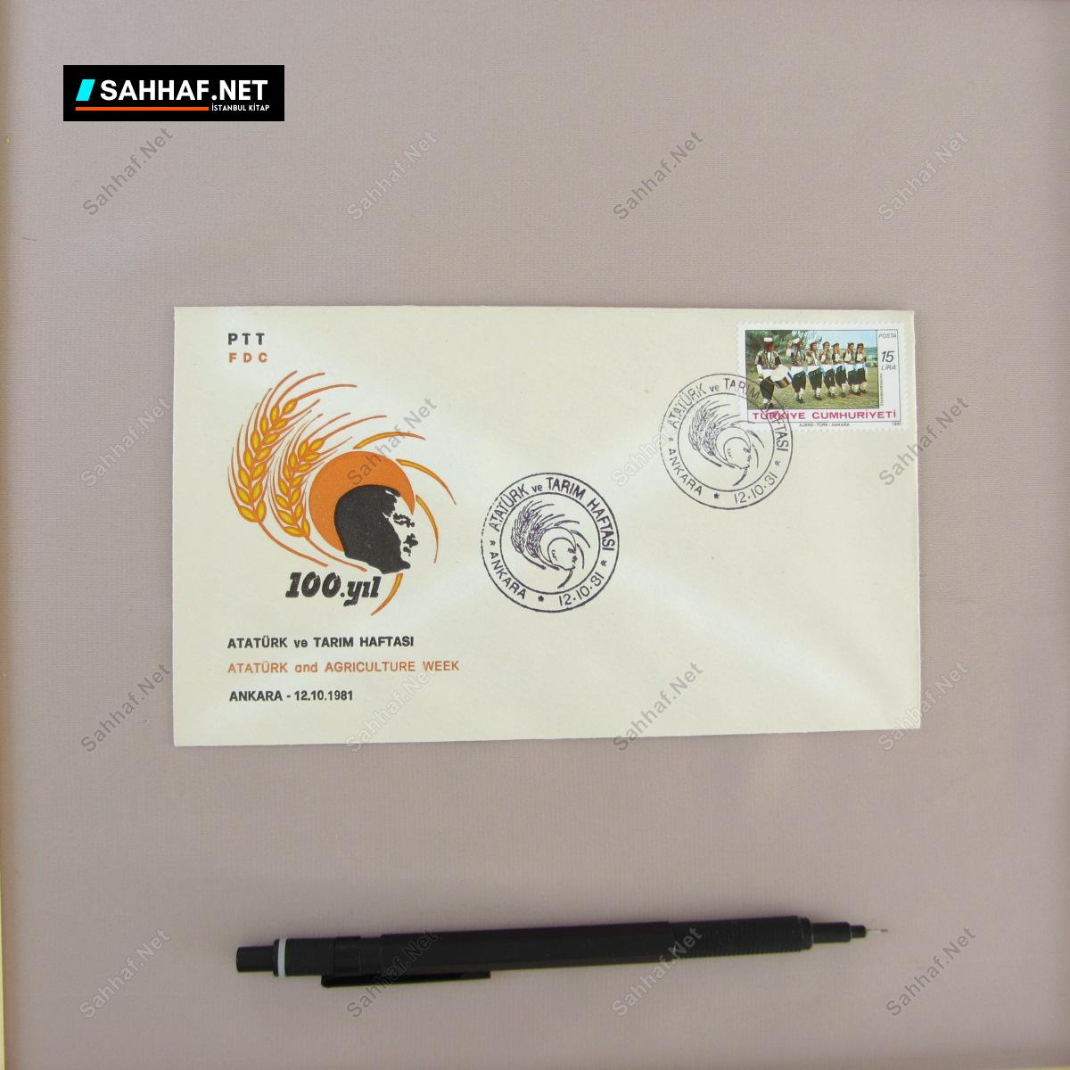 ATATÜRK VE TARIM HAFTASI 100.YIL İLK GÜN ZARF 1 ATATÜRK VE TARIM HAFTASI 100.YIL İLK GÜN ZARF