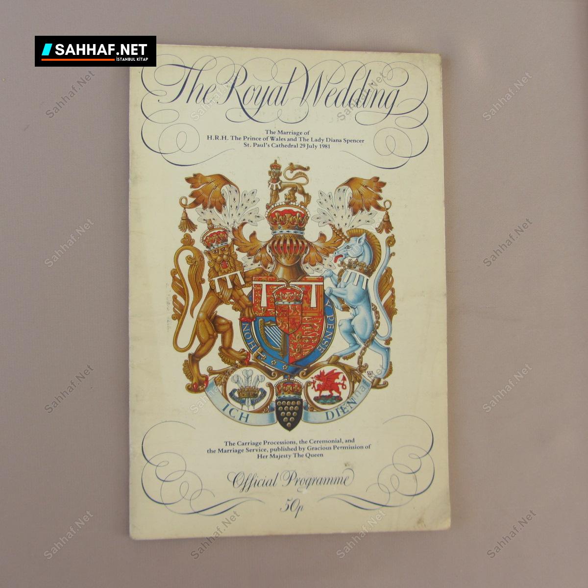 THE ROYAL WEDDING OFFICIAL PROGRAMME 378 S2497 THE ROYAL WEDDING OFFICIAL PROGRAMME Efemera THE ROYAL WEDDING OFFICIAL PROGRAMME