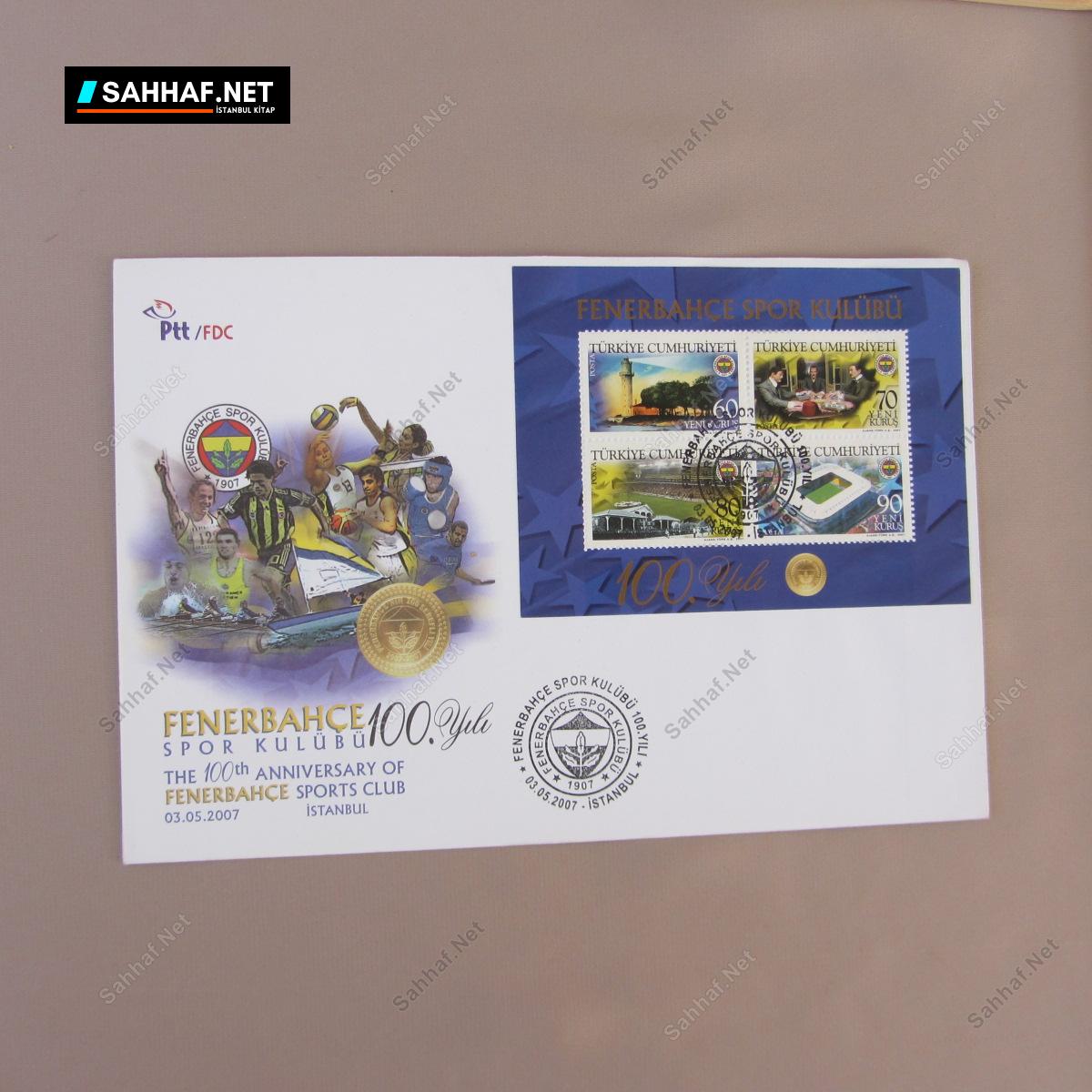 FENERBAHÇE 100.YILI İLK GÜN ZARFI 1 FENERBAHÇE 100.YILI İLK GÜN ZARFI