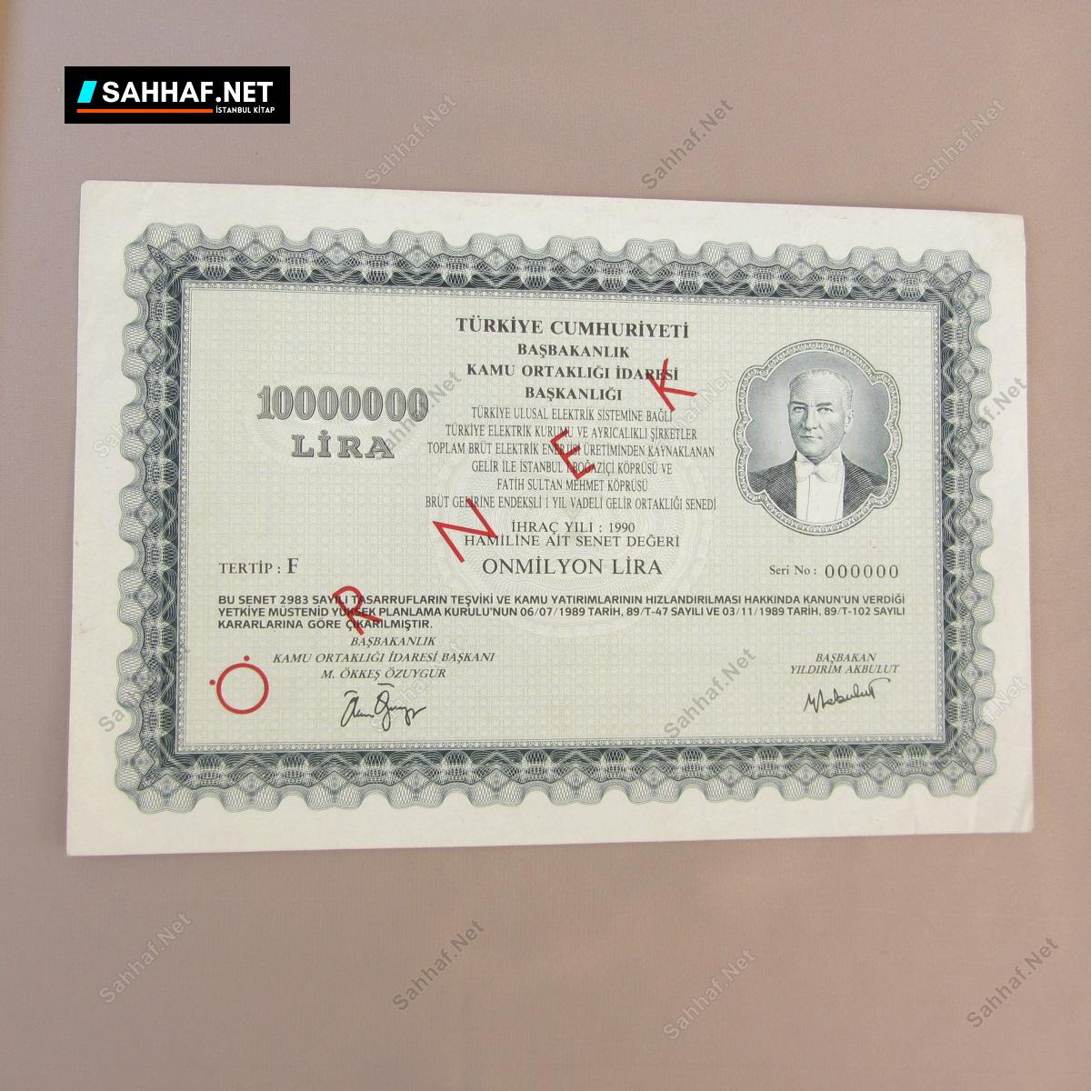 BAŞBAKANLIK KAMU ORTAKLIĞI İDARESİ 10MİLYON LİRA ÖRNEK ORTAKLIK SENEDİ 1 BAŞBAKANLIK KAMU ORTAKLIĞI İDARESİ 10MİLYON LİRA ÖRNEK ORTAKLIK SENEDİ